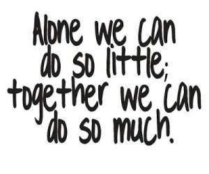 teamwork-quotes-sayings-alone-together-doing